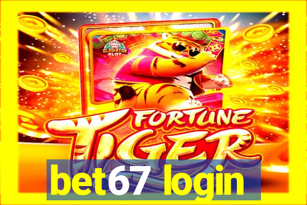 bet67 login